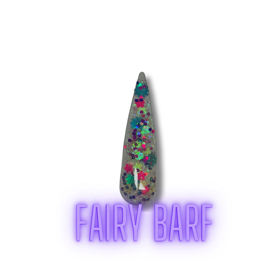 FAIRY BARF